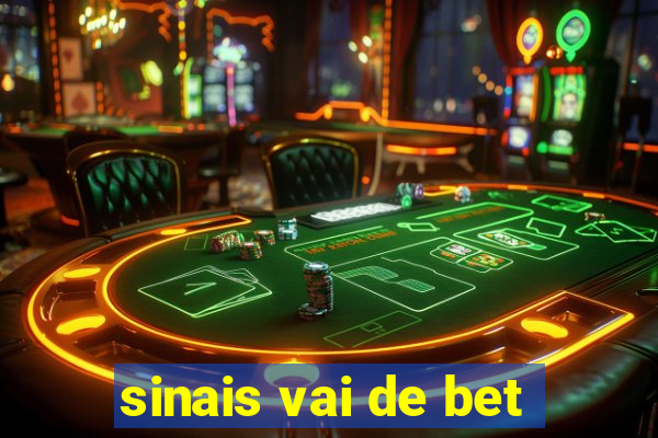 sinais vai de bet